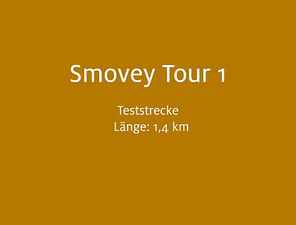 Smovey Strecke 1 - Teststrecke